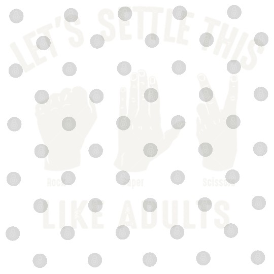 Let's Settle This Like Adults Rock Paper Scissors Digital Files