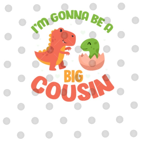 I'm Gonna Be A Big Cousin Pregnancy Announcement Digital Files