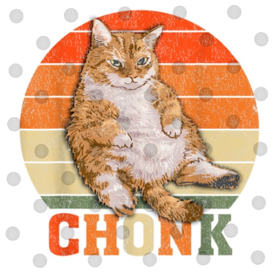 Funny Overweight Chubby Chonk Cat Meme Memes Digital Files