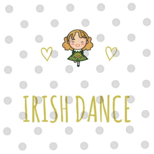 A Girl Who Loves Irish Dance Gift St Patrick's Day Digital Files