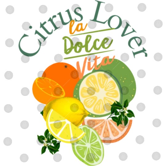 Citrus Lover la Dolce Vita Digital Files