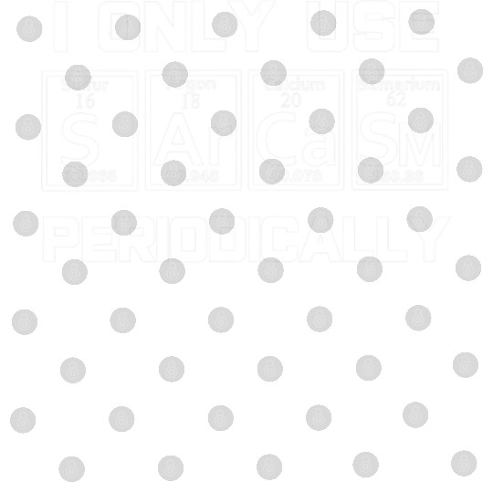 Sarcasm Periodic Table Element Weird Science Joke Digital Files