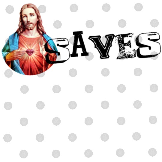 JESUS SAVES | Jesus Christ | Jesus Christus Digital Files