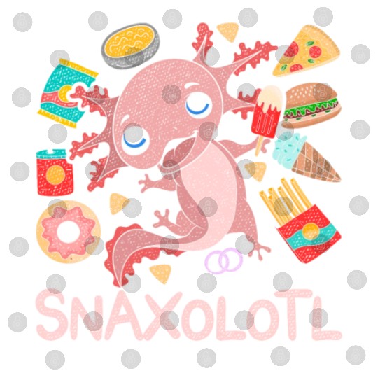 Snaxolotl Funny Gift Tail Lizard Axolotl Digital Files