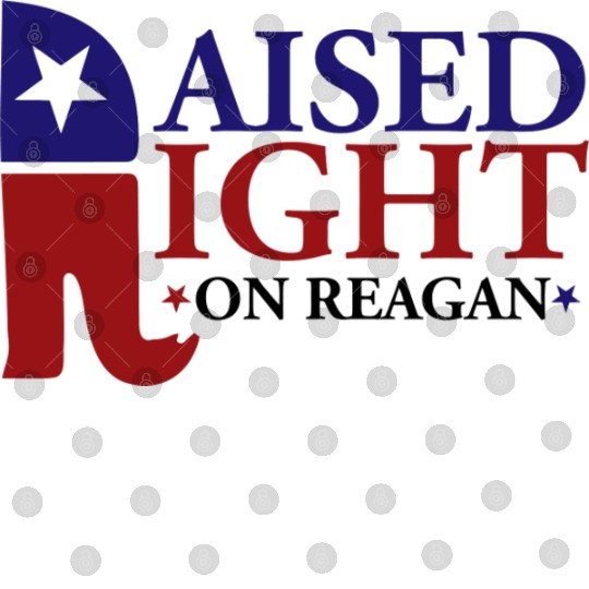 Raised Right On Reagan 80'S Nostalgia Digital Files