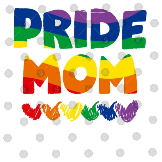 Pride Mom Parent Of LGBTQ Gay Lesbian Homosexual Digital Files
