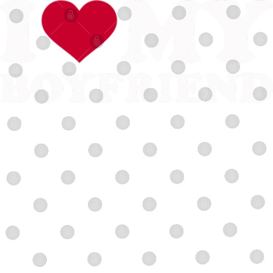 I Love My Boyfriend birthday christmas gift Digital Files