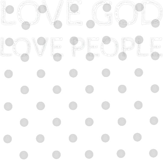 Love God Love People Christian T Digital Files