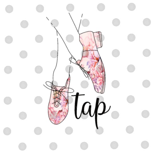 Tap Dance Gifts Tap Dancing Lover Dance Teacher Digital Files