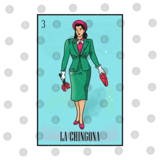 La Chingona The Bad Ass Woman Card Mexican Lottery Digital Files