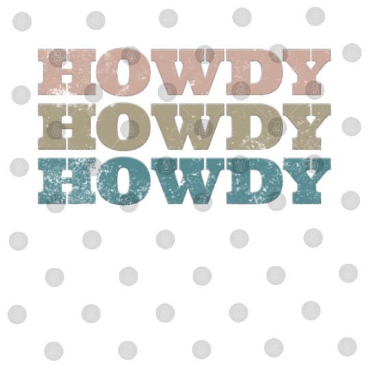 Howdy Western Cowboy Rodeo Country Southern Howdy Digital Files