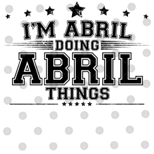 i’m Abril doing Abril things Digital Files