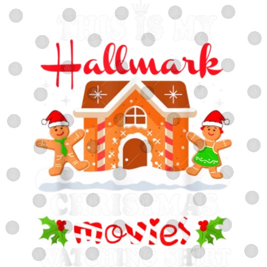 Funny Christmas This Is My Hallmarkk Movie Watch Digital Files