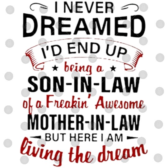 Living The Dream - Mother In Law Digital Files