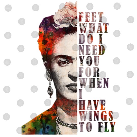 I Have Wing To Fly Frida Kahlo Women Empower 4666 Digital Files