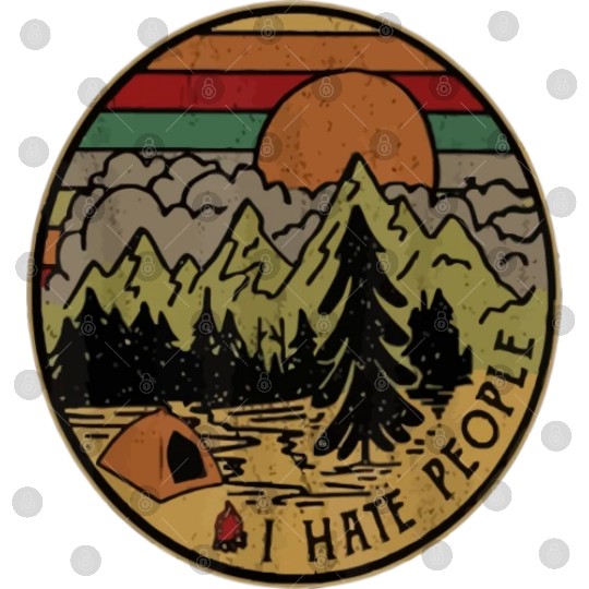 I Love Camping I Hate People Outdoors Funny Vintag Digital Files