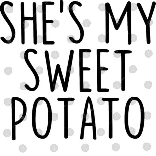 She's My Sweet Potato Digital Files