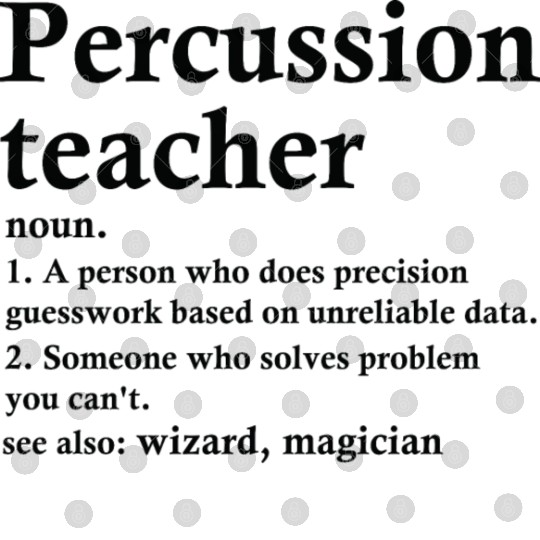 Percussion Teacher Definition Funny Musician Digital Files
