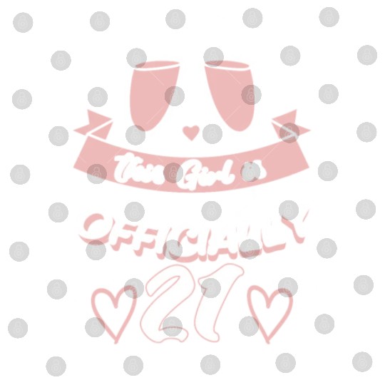 This Girl Is Officially 21 Party 21st Birthday Digital Files