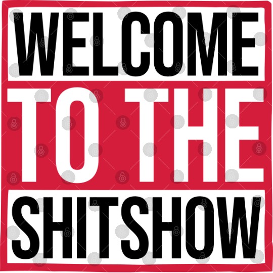 Funny saying shit show Digital Files