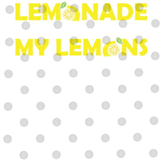 My Lemons Are The Zest Lemon Juice Boss Lemonade Digital Files