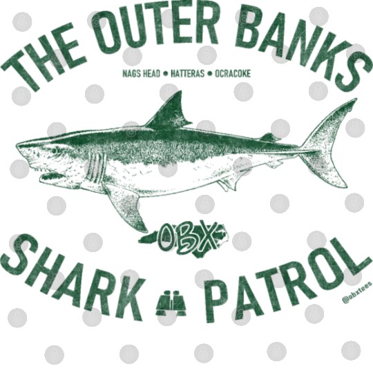 OBX Shark Patrol OBX Vintage Dark Green Digital Files