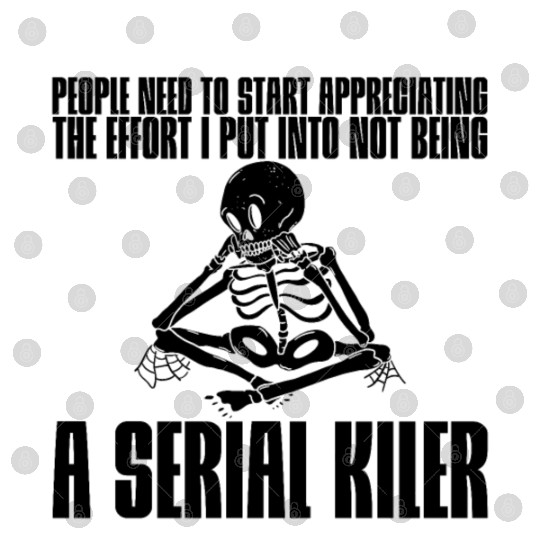 The Effort I Put Into Not Being A Serial Killer 2 Digital Files