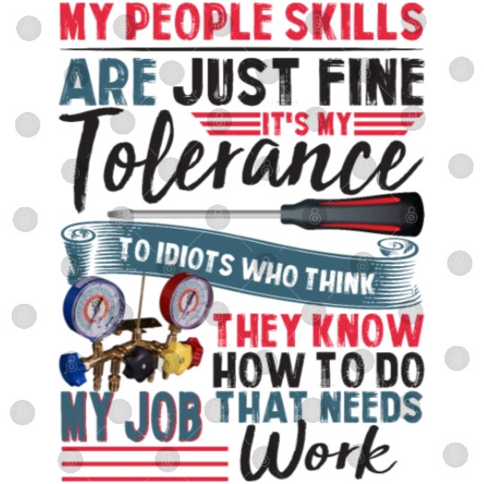 My People Skills Are Just Fine It's My Tolerance Digital Files