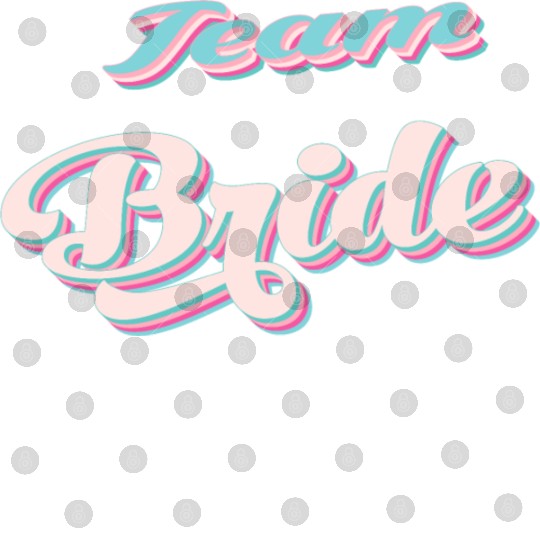 Bachelorette party team bride coul retro pink Digital Files