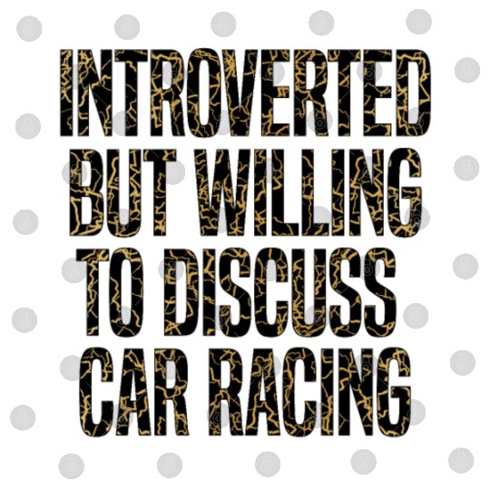 Car Racing Coach: Introverted But Willing To Discu Digital Files