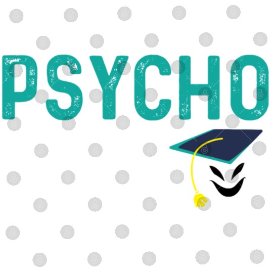 Psycho Path College Graduate Gift Digital Files