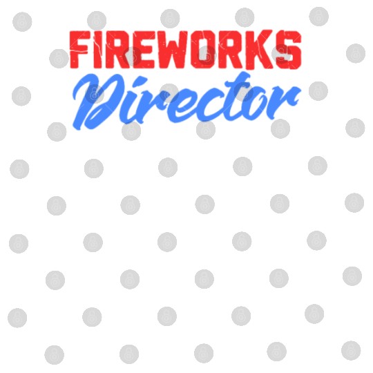 Fireworks Director If I Run You Run, 4th of July Digital Files