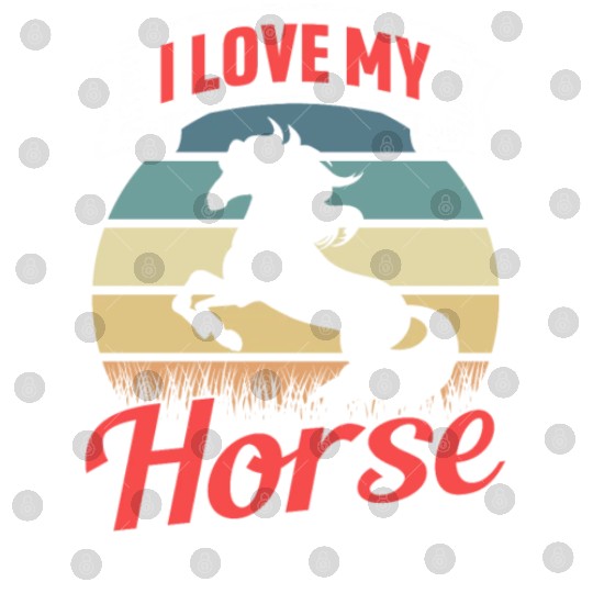 I Love My Horse Rider Riding Lover Equestrian Digital Files