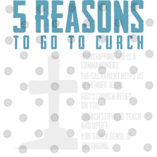 5 Reasons to go to church Digital Files