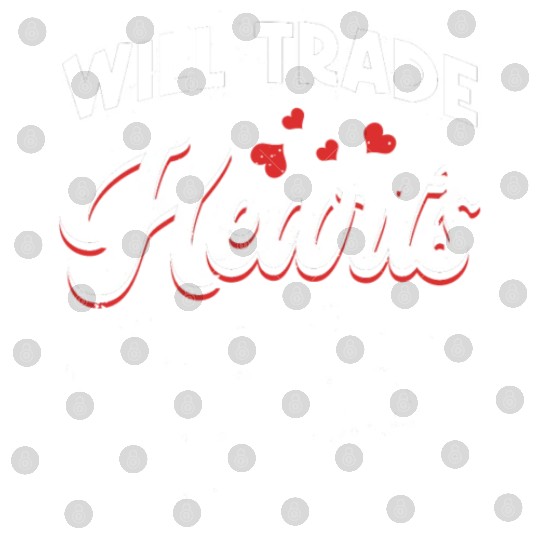 WIll Trade Hearts For Ramen | Ramen Lover | Digital Files