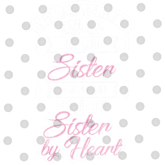 Friendship Love Sister Sweet Digital Files