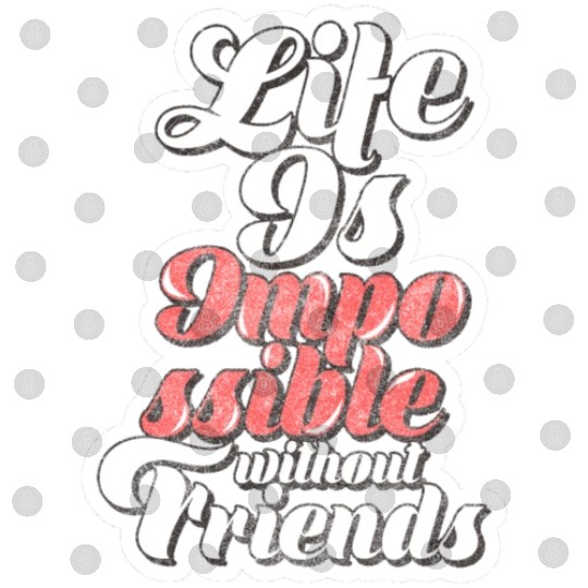 Friends Love Family Digital Files