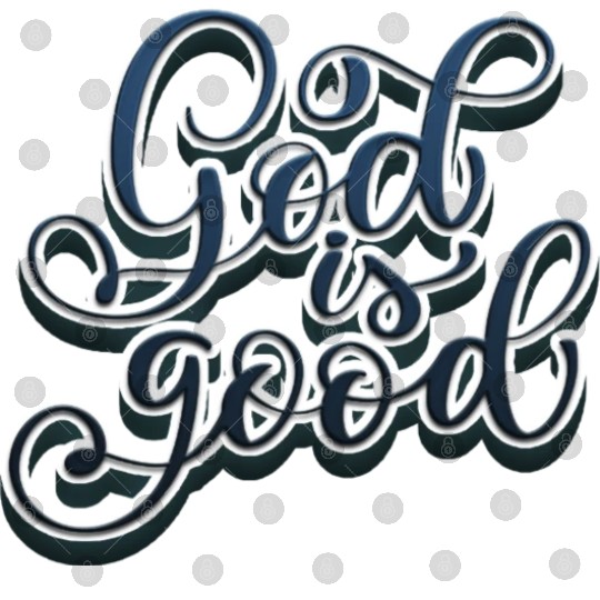 God is Good Digital Files