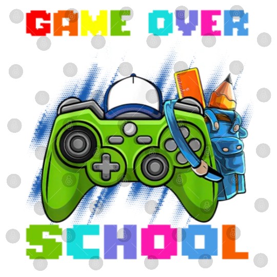 Game Over Back To School Digital Files
