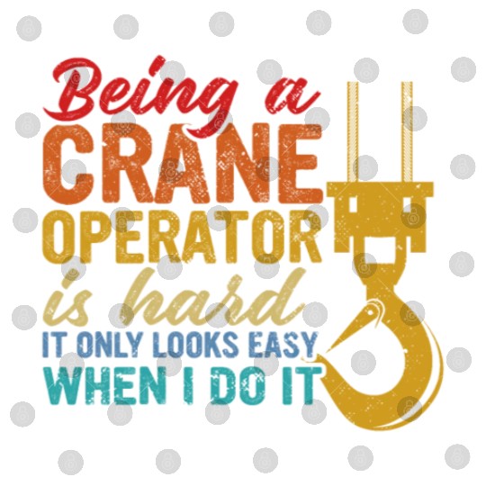 Crane Operator Driver Accessories Digital Files