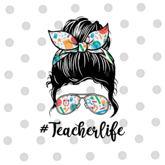 Messy Bun bleached x Teacher Life Digital Files