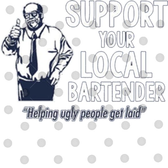 Support Your Local Bartender Digital Files
