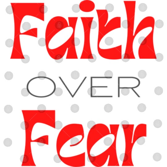 Faith over Fear Typography Digital Files