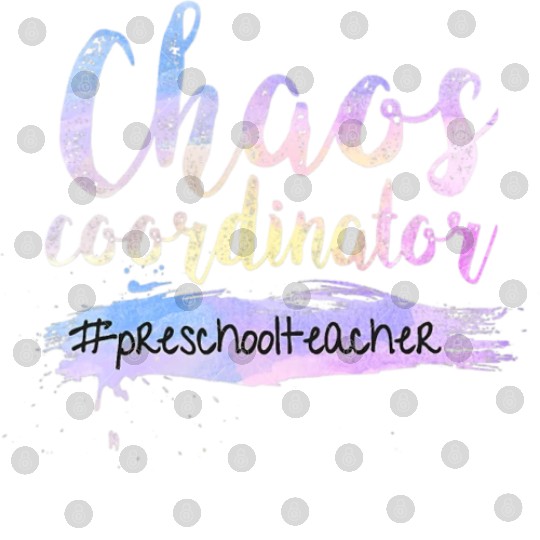 Chaos Coordinator Digital Files Cute Preschool Teacher Digital Files