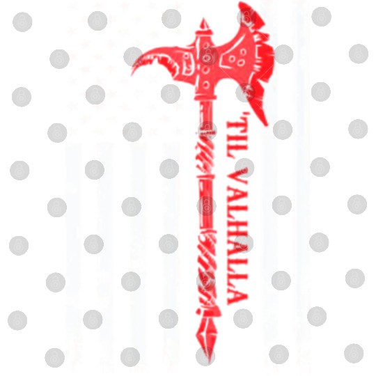 American Flag Viking Axe Til Valhalla Digital Files