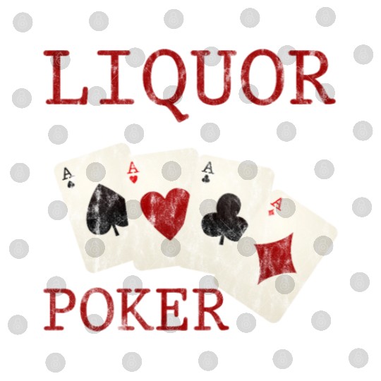 Liquor Up Front, Poker In The Rear 3 Digital Files