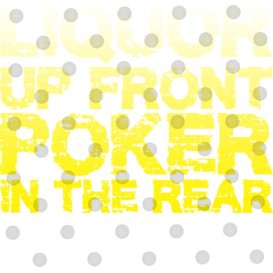 Liquor Up Front, Poker In The Rear Digital Files
