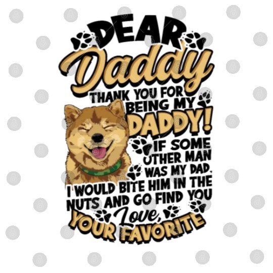 Dear daddy thank you for being my daddy if some Digital Files