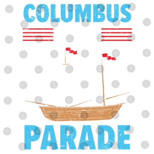 Columbus Day Parade Christopher Columbus Navigator Digital Files