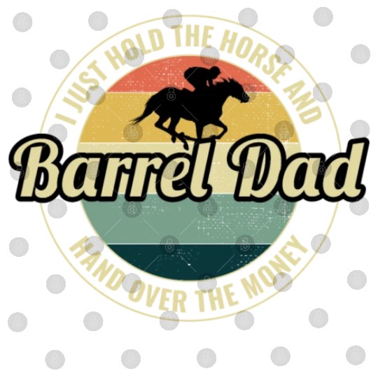 Barrel Racer Racing Horse Riding Dad Fathers day Digital Files
